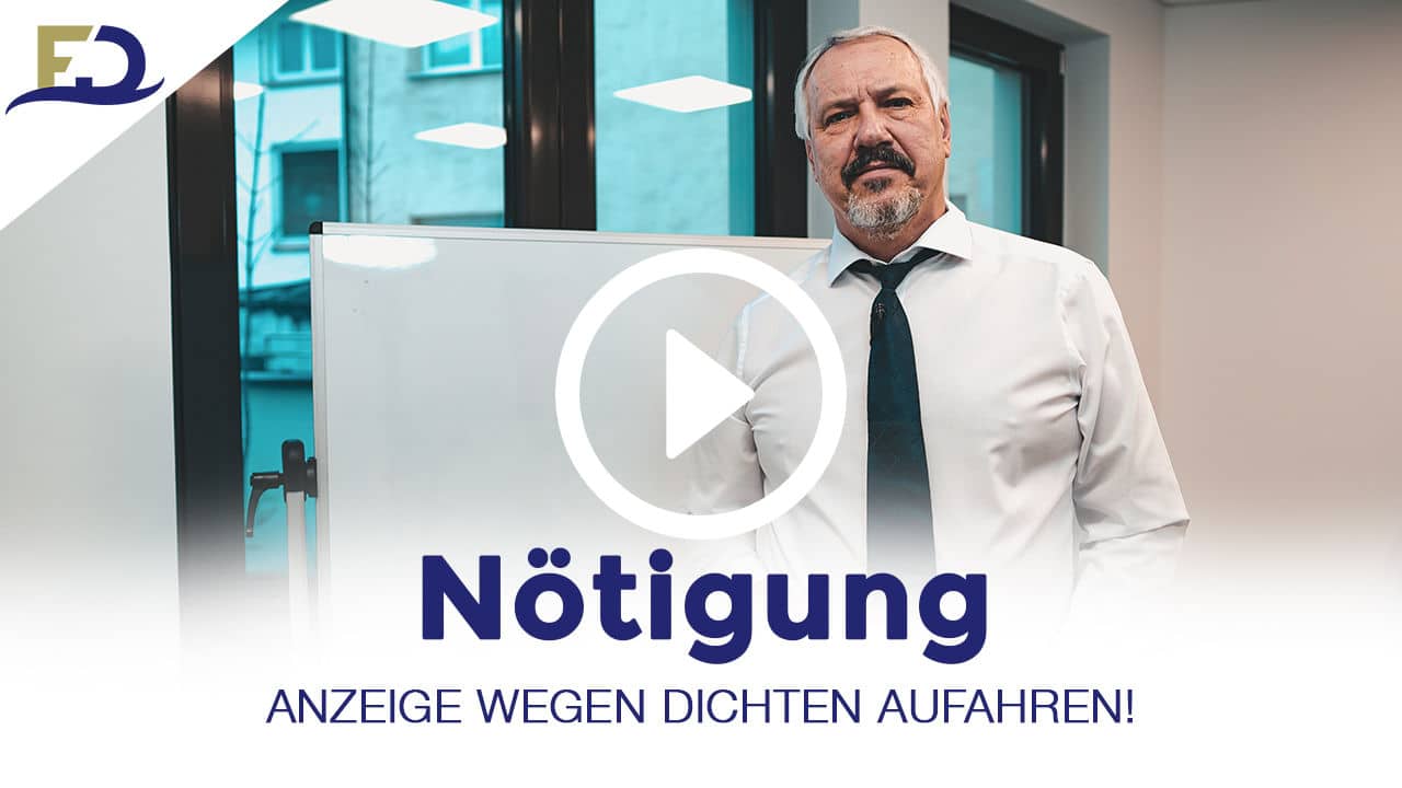 Nötigung - Anzeige wegen dichtem Auffahren